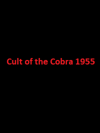دانلود زیرنویس فارسی فیلم Cult of the Cobra 1955