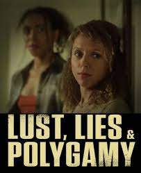 دانلود زیرنویس فارسی فیلم Lust, Lies, and Polygamy 2023