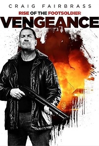 دانلود زیرنویس فارسی فیلم Rise of the Footsoldier: Vengeance 2023