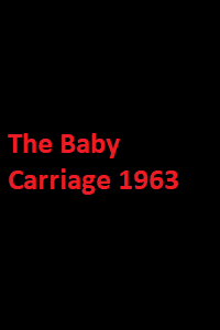 دانلود زیرنویس فارسی فیلم The Baby Carriage 1963