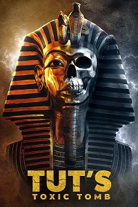 دانلود زیرنویس فارسی فیلم Tut’s Toxic Tomb 2022