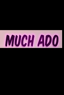 دانلود زیرنویس فیلم Much Ado 2022 - بلو سابتايتل