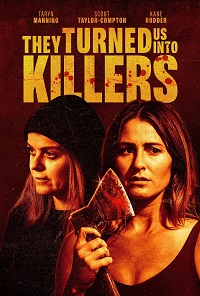 دانلود زیرنویس فارسی فیلم They Turned Us Into Killers 2024