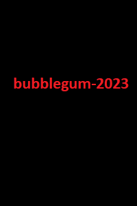 دانلود زیرنویس فارسی فیلم Bubblegum 2023