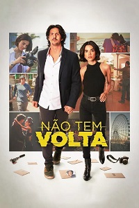 دانلود زیرنویس فارسی فیلم Não Tem Volta 2023