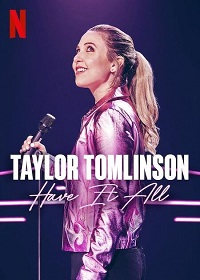 دانلود زیرنویس فارسی مستند Taylor Tomlinson: Have It All 2024