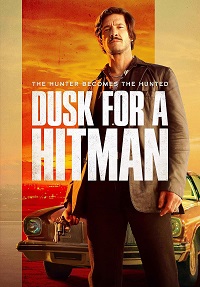 دانلود زیرنویس فارسی فیلم Dusk for a Hitman 2023