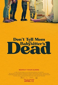 دانلود زیرنویس فارسی فیلم Don’t Tell Mom the Babysitter’s Dead 2024