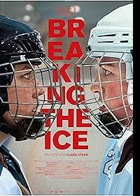 دانلود فیلم Breaking the Ice 2022 (شکستن یخ) رایگان