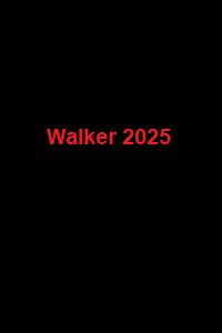 دانلود فیلم Walker 2025 (واکر) رایگان