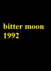 دانلود فیلم Bitter Moon 1992 (ماه تلخ 1992) رایگان