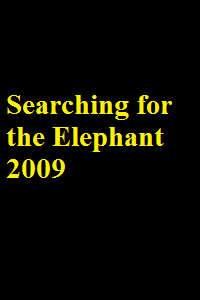 دانلود فیلم Searching for the Elephant 2009 (در جستجوی فیل 2009) رایگان