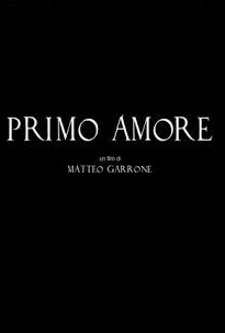 دانلود فیلم Primo amore 2004-First Love 2004 (اولین عشق 2004) رایگان