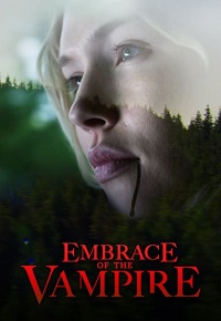دانلود فیلم Embrace of the Vampire 2013 (آغوش خون آشام 2013) رایگان