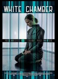 دانلود فیلم White Chamber 2018 (اتاق سفید 2018) رایگان