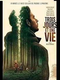 دانلود فیلم Three Days and a Life 2019-Trois jours et une vie 2019 (سه روز و یک زندگی 2019) رایگان