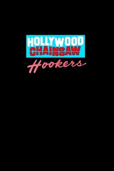دانلود فیلم Hollywood Chainsaw Hookers 1988 (فاحشه‌های اره برقی هالیوود 1988) رایگان
