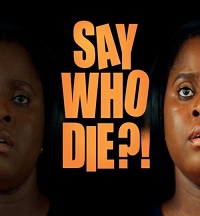subtitle Say Who Die 2025 Free Download movie