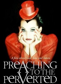 دانلود فیلم Preaching to the Perverted 1997 (موعظه برای منحرفان 1997) رایگان