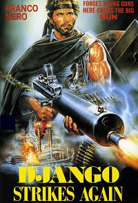 دانلود فیلم Django Strikes Again 1987-Django 2 – Il grande ritorno 1987 (جنگو دوباره ضربه می زند 1987) رایگان