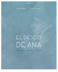 دانلود فیلم Ana’s Desire 2019-El deseo de Ana 2019 (آرزوی آنا 2019) رایگان