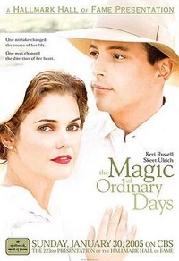 دانلود فیلم The Magic of Ordinary Days 2005 (جادوی روزهای معمولی 2005) رایگان