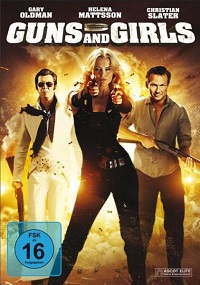 دانلود فیلم Guns, Girls and Gambling 2012 (اسلحه‌ها، دختران و قمار 2012) رایگان