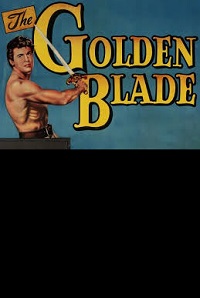 دانلود فیلم The Golden Blade 1953 (شمشیر طلایی 1953) رایگان
