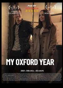 دانلود فیلم My Oxford Year 2025 (سال آکسفورد من 2025) رایگان
