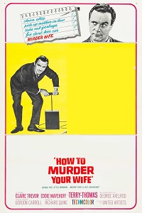 دانلود فیلم How to Murder Your Wife 1965 (چگونه همسر خود را به قتل برسانیم 1965) رایگان