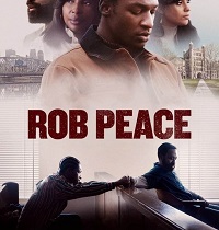 subtitle Rob Peace 2024 Free Download movie