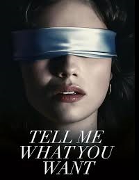 subtitle Tell Me What You Want 2024 Free Download movie