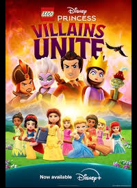 دانلود انیمیشن LEGO Disney Princess Villains Unite 2025 ( پرنسس های لگویی دیزنی: اتحاد شرورها 2025,) رایگان