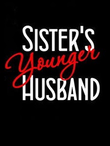 دانلود فیلم Sisters Younger Husband 2016 (خواهران شوهر کوچکتر 2016) رایگان