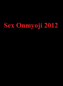 دانلود فیلم Sex Onmyoji 2012 () رایگان